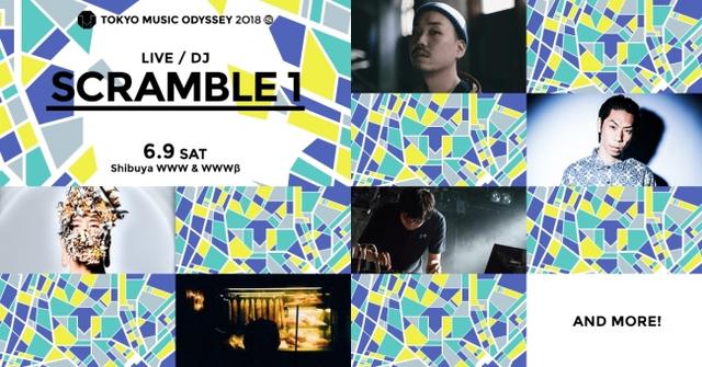 画像: 6/9SAT 6/10SUN SCRAMBLE @Shibuya WWW / WWWβ