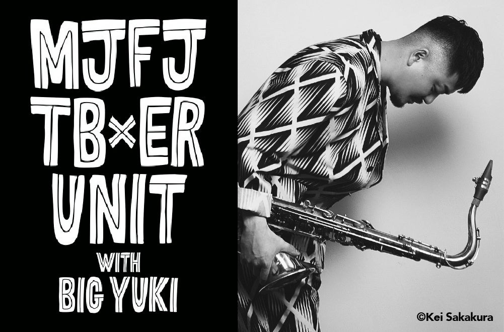 画像: MJFJ TB×ER UNIT with BIGYUKI