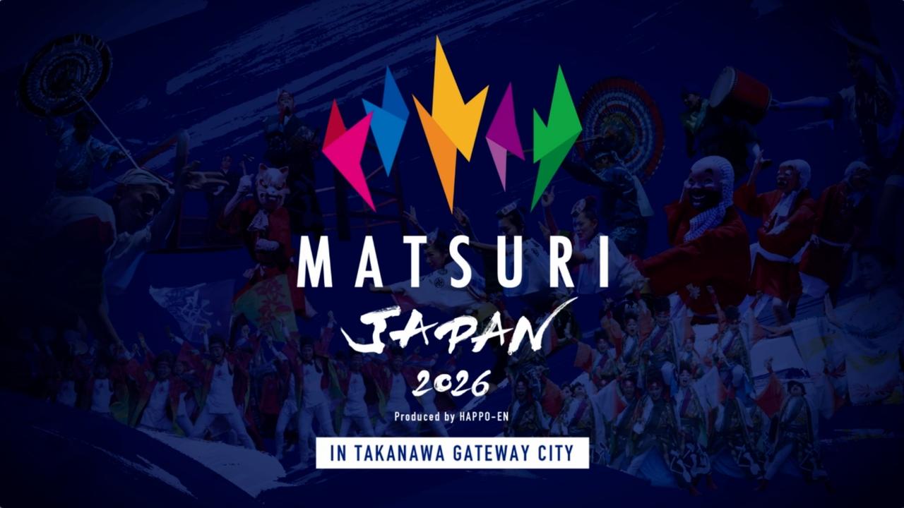 画像: MATSURI JAPAN 2026 produced by HAPPO-EN