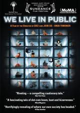 画像: http://www.indiefilmminute.com/archive/we-live-in-public-26/