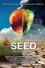 画像: 『Seed: The Untold Story』 監督:Jon Betz、Taggart Siegel