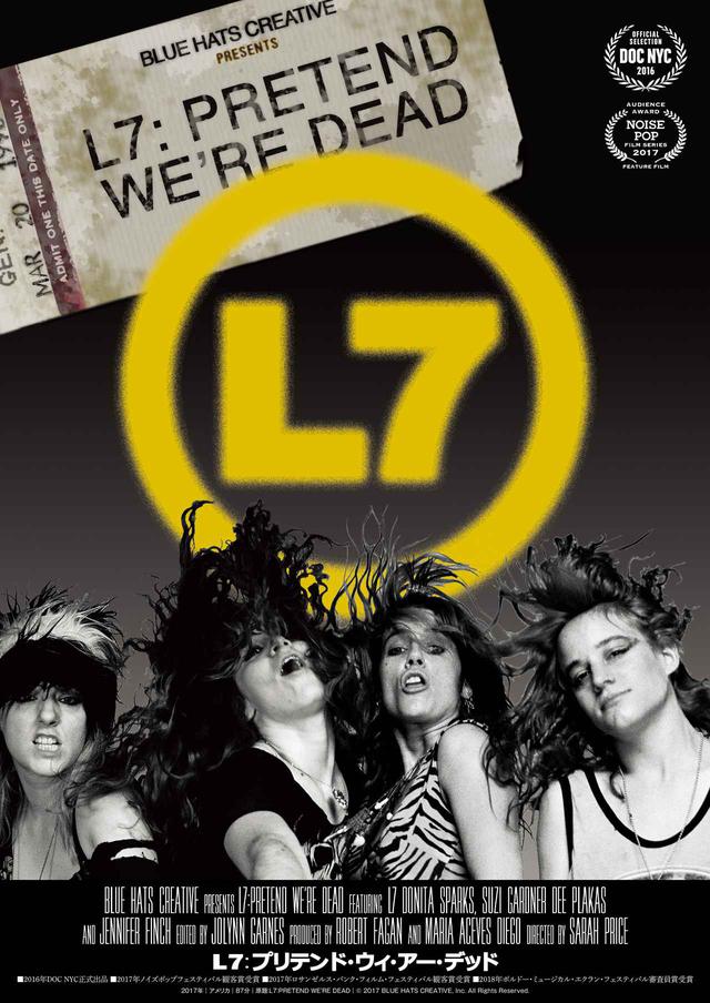 画像: 『L7:プリテンド・ウィ・アー・デッド』ポスター