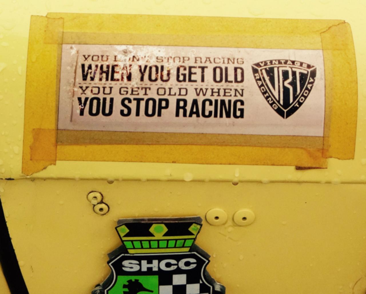 画像: You Don't Stop Racing When You Get Old. You Get Old When You Stop Racing