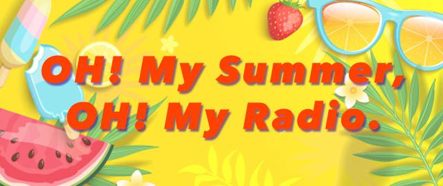 画像: OH! My Summer, OH! My Radio.