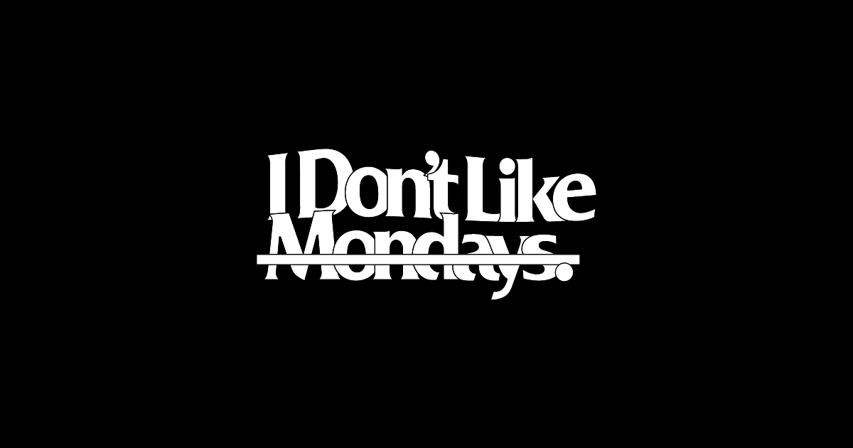 画像: I Don't Like Mondays. Official Site