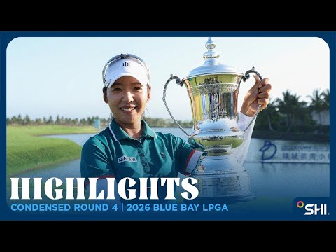 画像: Condensed Round 4 Highlights presented by SHI | 2026 Blue Bay LPGA www.youtube.com