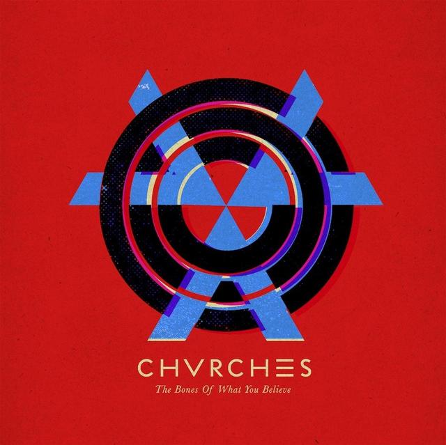画像: The Bones of What You Believe / CHVRCHES
