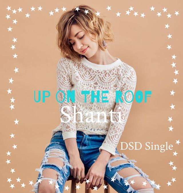 画像: UP ON THE ROOF/SHANTI
