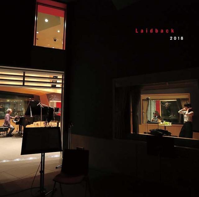 画像: Laidback2018 (DSD11.2MHz/1bit Direct 2CH ver.)/井筒香奈江