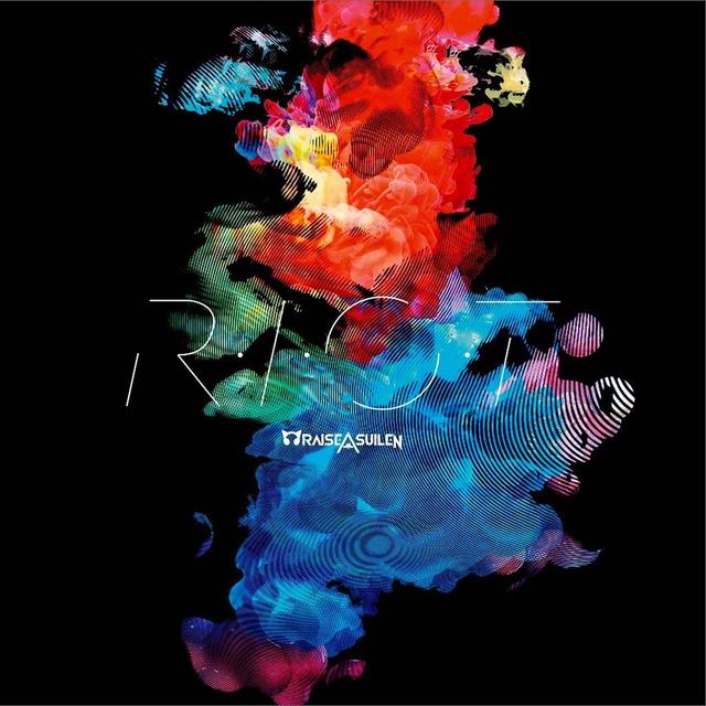 画像: R・I・O・T / RAISE A SUILEN