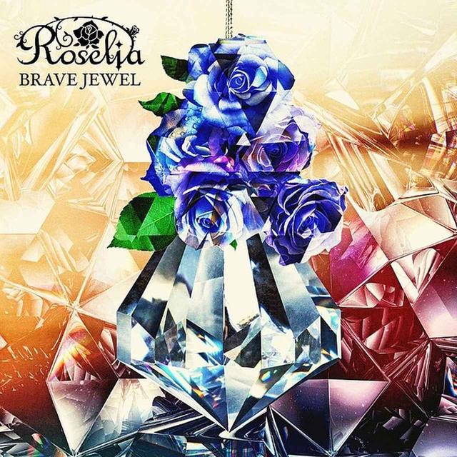 画像: BRAVE JEWEL/Roselia