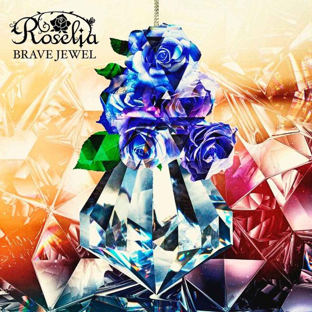 画像: BRAVE JEWEL / Roselia