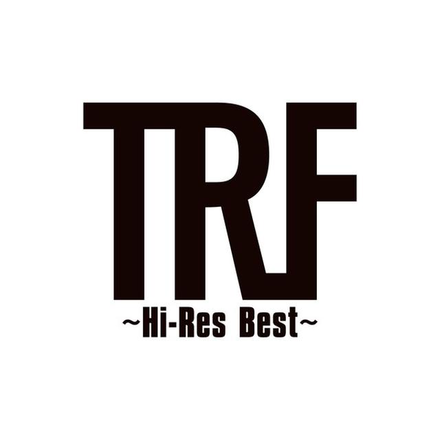 画像: TRF ~Hi-Res Best~ / TRF