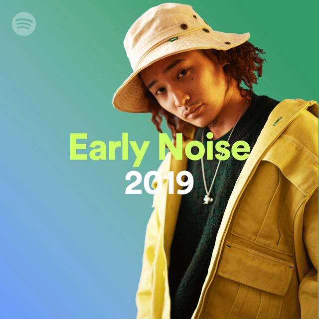 画像5: Spotifyがレコメンドする「Early Noise 2019」の新人アーティスト10組を公開! 本日よりプレイリストの配信も開始