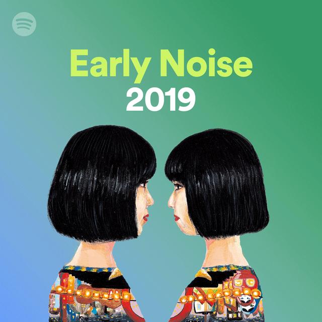 画像10: Spotifyがレコメンドする「Early Noise 2019」の新人アーティスト10組を公開! 本日よりプレイリストの配信も開始