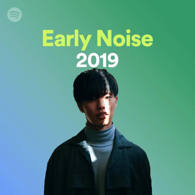 画像2: Spotifyがレコメンドする「Early Noise 2019」の新人アーティスト10組を公開! 本日よりプレイリストの配信も開始