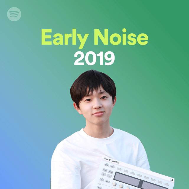 画像9: Spotifyがレコメンドする「Early Noise 2019」の新人アーティスト10組を公開! 本日よりプレイリストの配信も開始