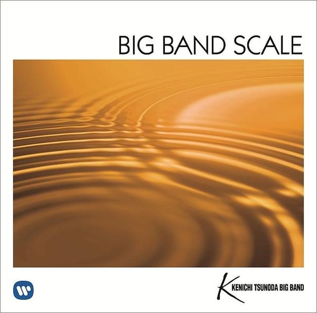 画像: BIG BAND SCALE~甦るビッグバンドサウンド~/角田健一ビッグバンド