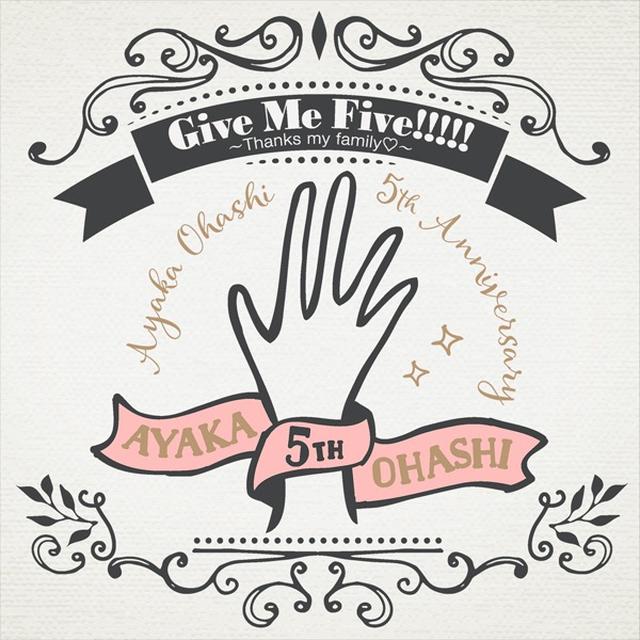 画像: Give Me Five!!!!! ~Thanks my family♡~/大橋彩香