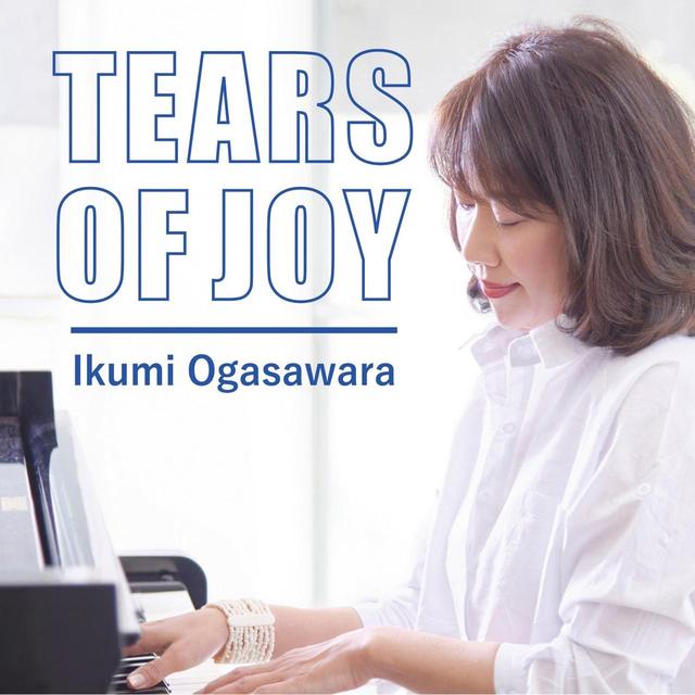 画像: Tears of Joy / 小笠原育美