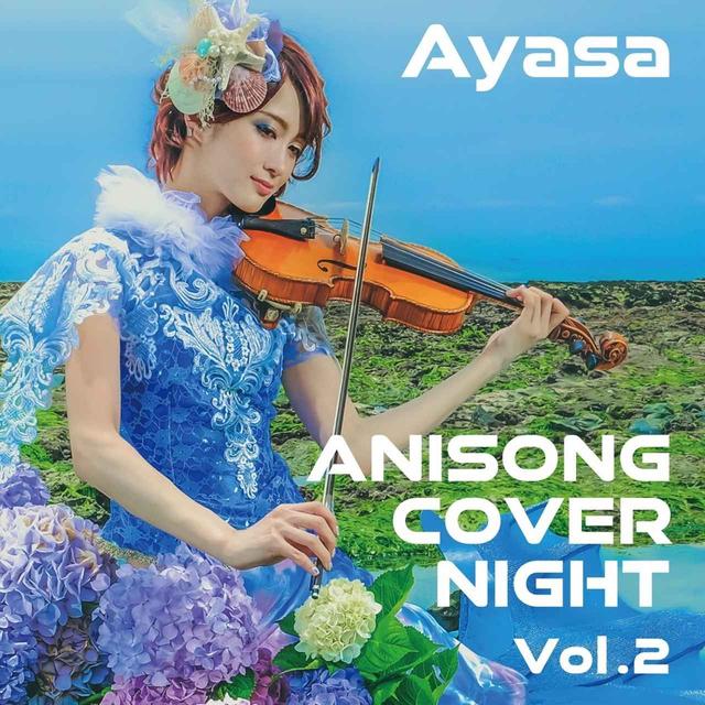 画像: ANISONG COVER NIGHT Vol.2 / Ayasa