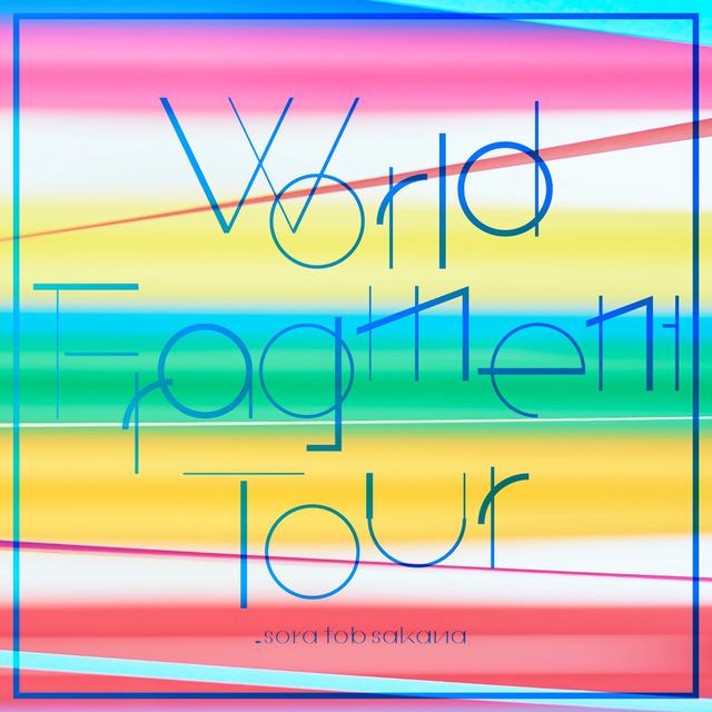 画像: World Fragment Tour / sora tob sakana