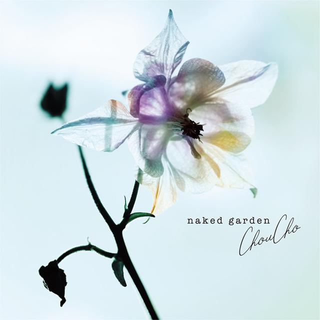 画像: ChouCho Acoustic Album "naked garden"/ChouCho