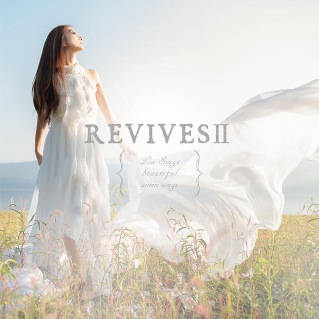 画像: REVIVESII -Lia Sings beautiful anime songs- / Lia