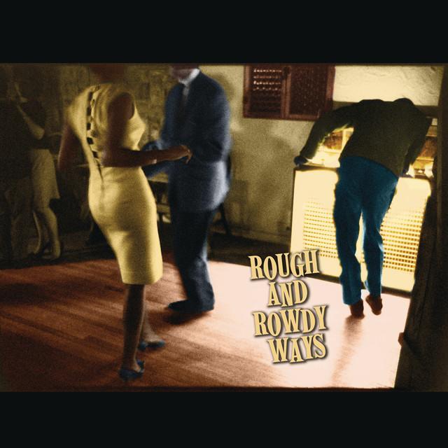 画像: Rough and Rowdy Ways/Bob Dylan