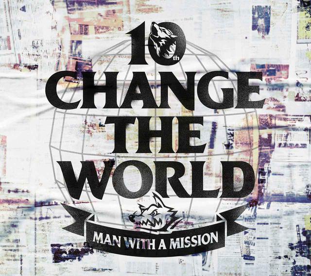 画像: Change the World / MAN WITH A MISSION
