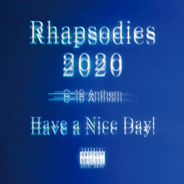 画像: Rhapsodies 2020 / Have a Nice Day!