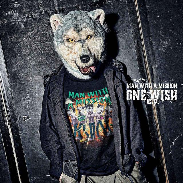 画像: ONE WISH e.p. / MAN WITH A MISSION