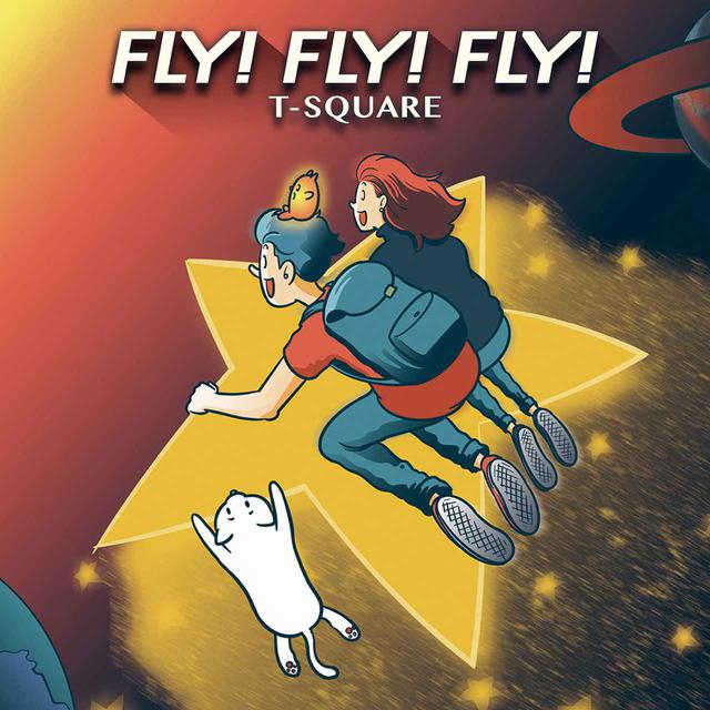 画像: FLY! FLY! FLY! / T-SQUARE