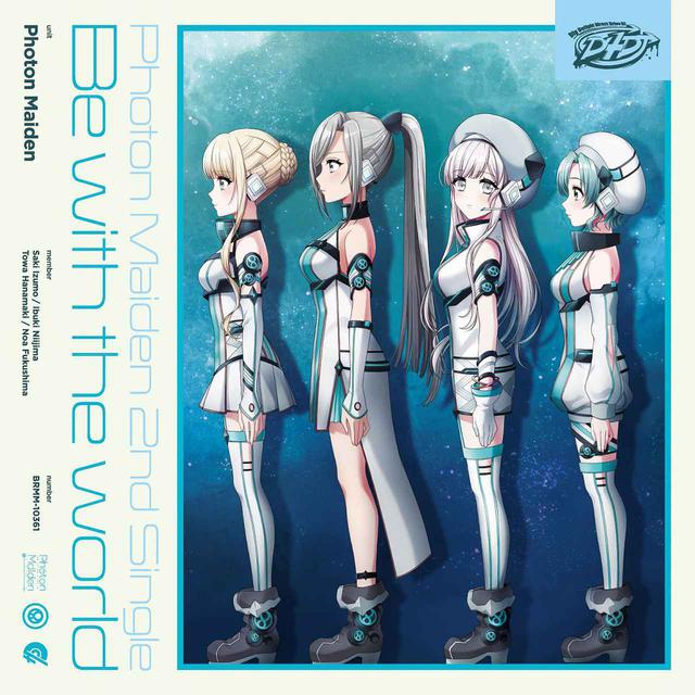 画像: Be with the world / Photon Maiden