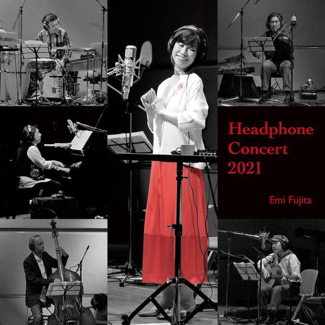 画像: Headphone Concert 2021 / 藤田恵美