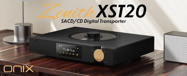 ONIXが、SACD/CDトランスポート「Zenith XST20」を6月13日に発売。I2S