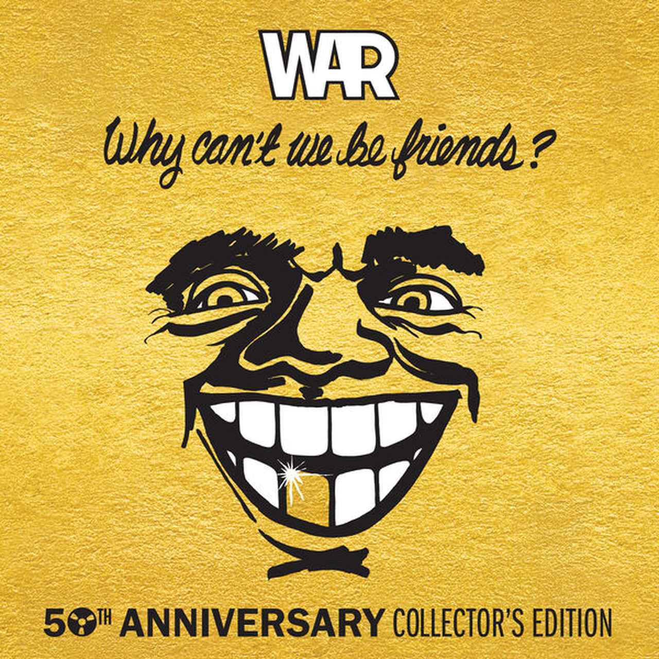 画像: Why Can't We Be Friends? (50th Anniversary Collector's Edition) / War