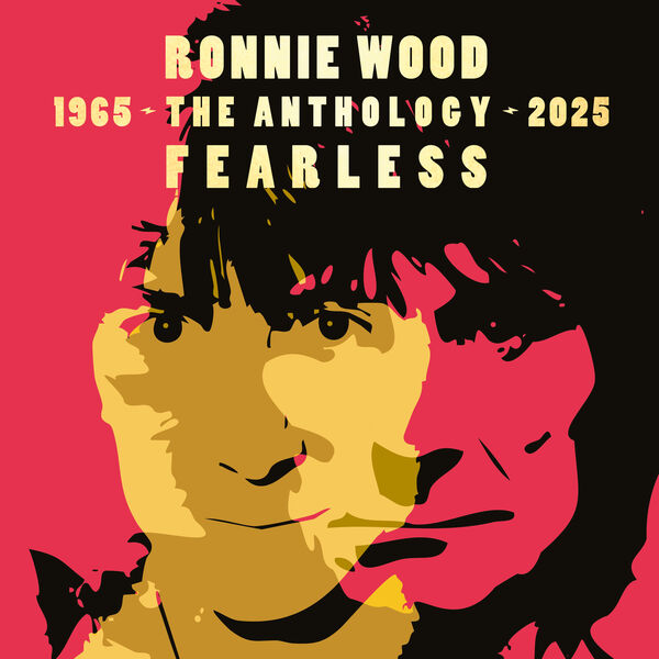 画像: Fearless: The Ronnie Wood Anthology 1965-2025, ロニー・ウッド - Qobuz