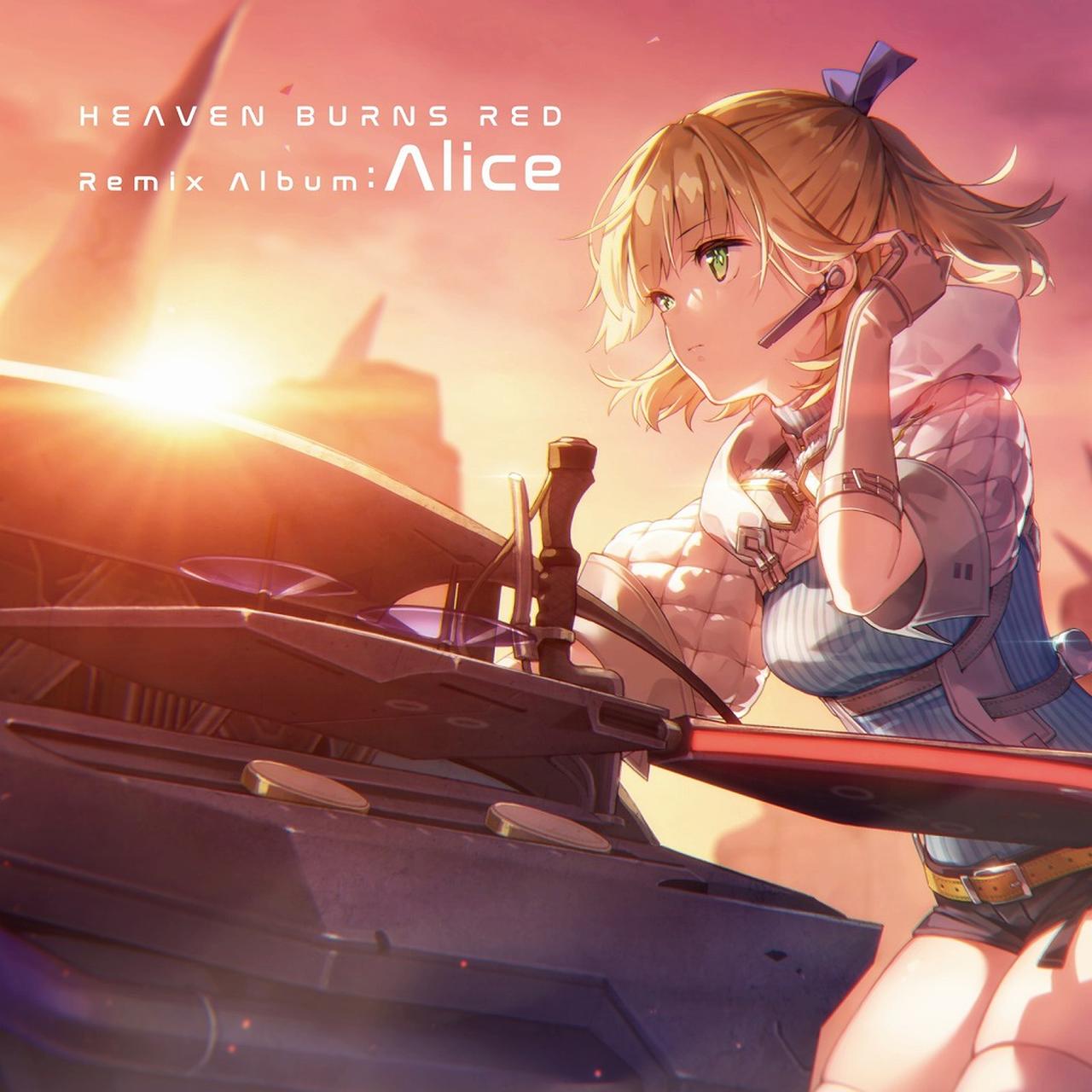 画像: Heaven Burns Red (Remix Album:Alice) / 麻枝 准, やなぎなぎ