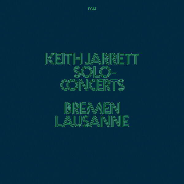 画像: Solo-Concerts Bremen / Lausanne (Live), キース・ジャレット - Qobuz