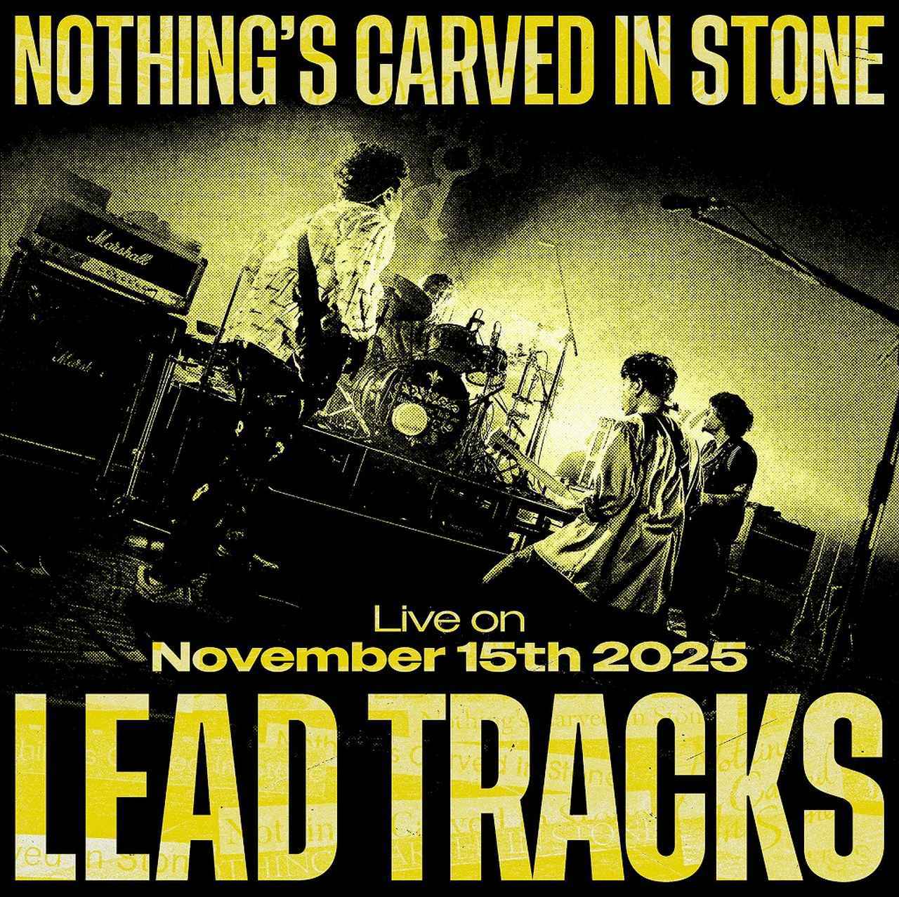 画像: Live on November 15th 2025 / Nothing's Carved In Stone