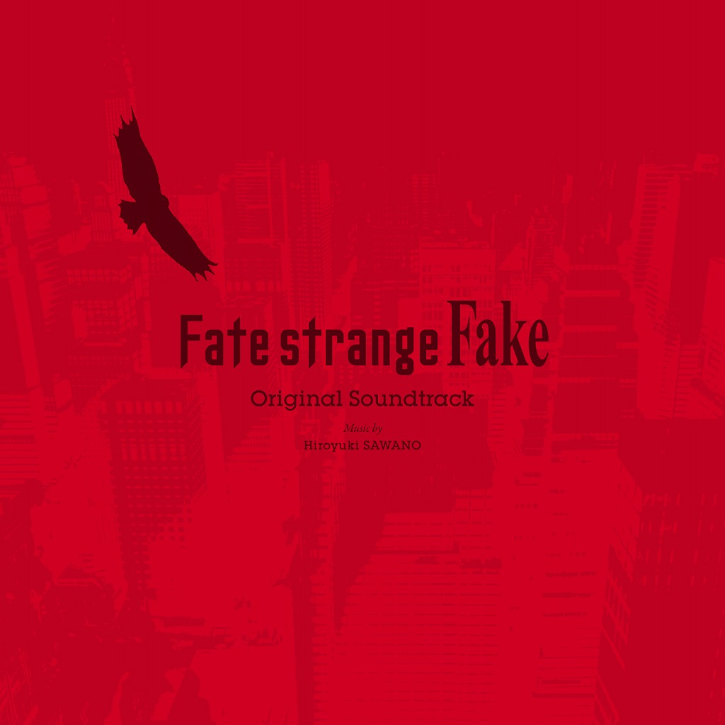 画像: Fate/strange Fake Original Soundtrack / 澤野弘之