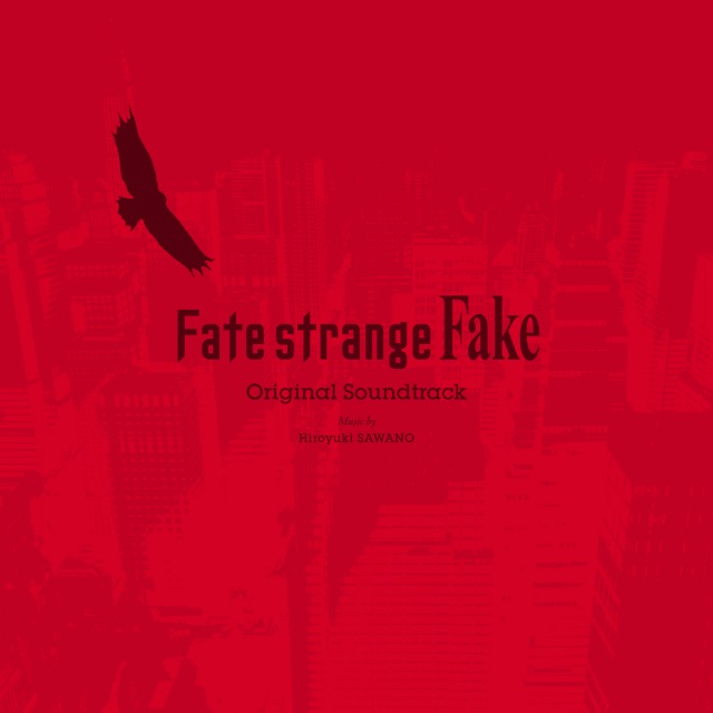 画像: Fate/strange Fake Original Soundtrack / 澤野弘之 on OTOTOY Music Store
