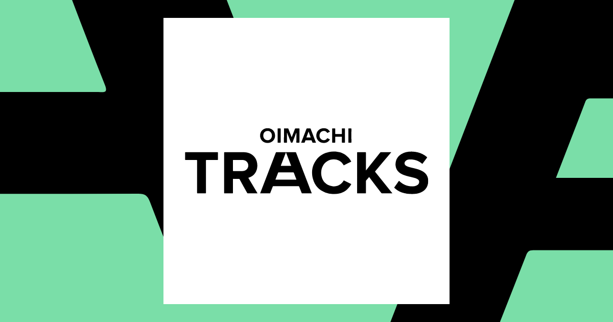 画像: OIMACHI TRACKS