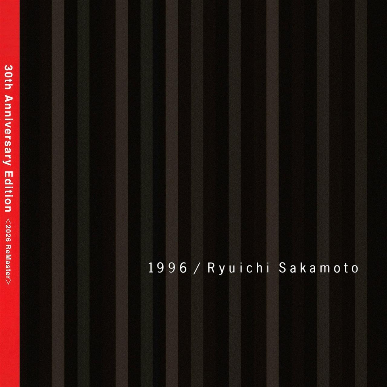 画像: 1996 30th Anniversary Edition / 坂本龍一