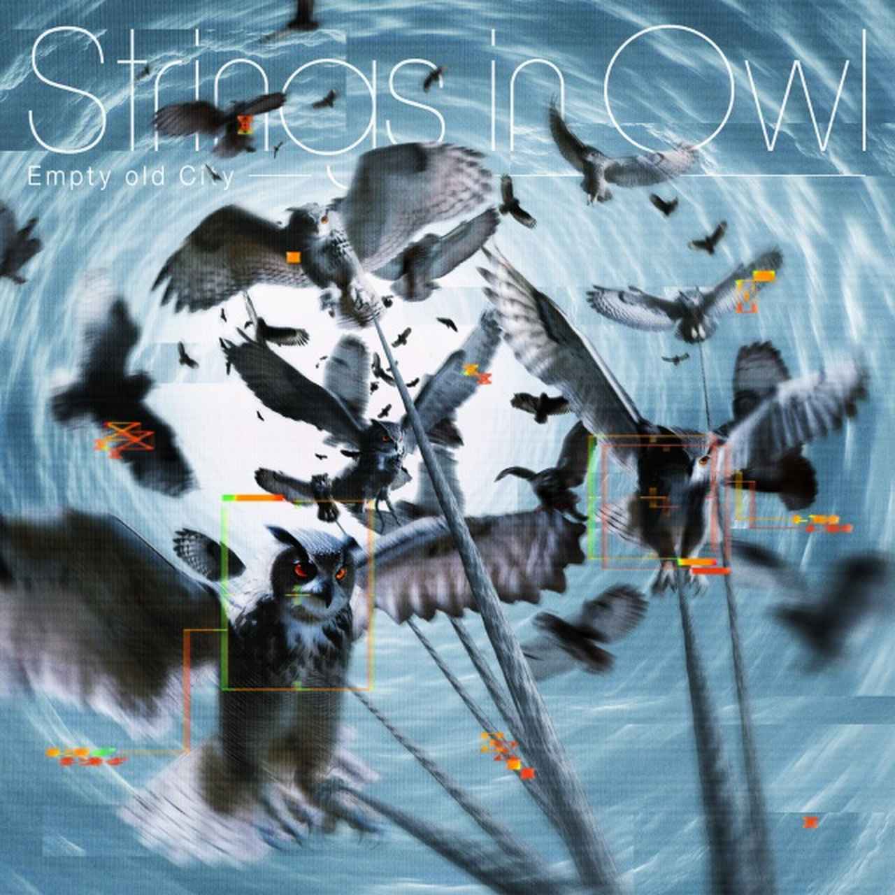 画像: Strings in Owl / Empty old City on OTOTOY Music Store