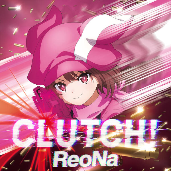 画像: CLUTCH!, ReoNa - Qobuz