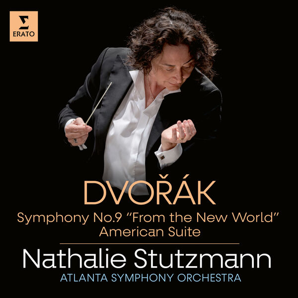 画像: Dvořák: Symphony No. 9 "From the New World" & American Suite / ナタリー・シュトゥッツマン, アトランタ交響楽団