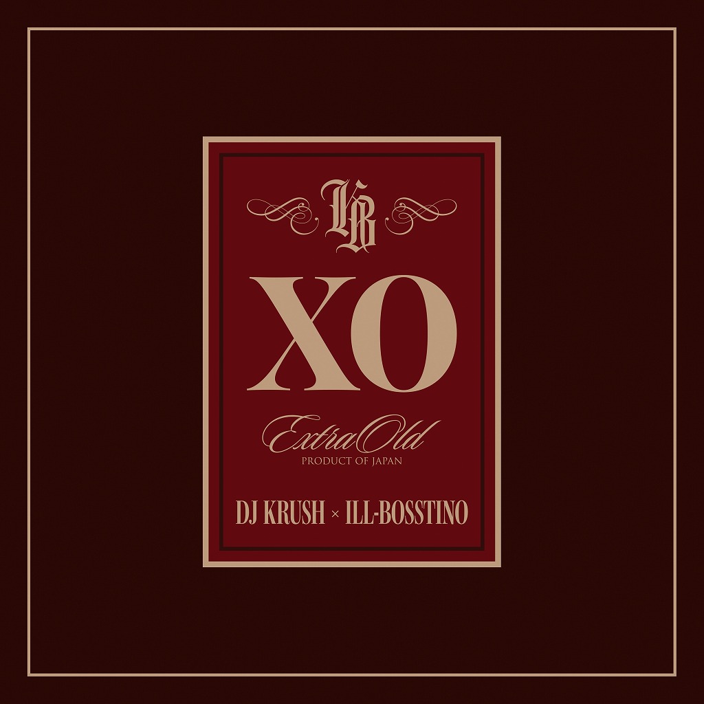画像: XO / DJ KRUSH & ILL-BOSSTINO