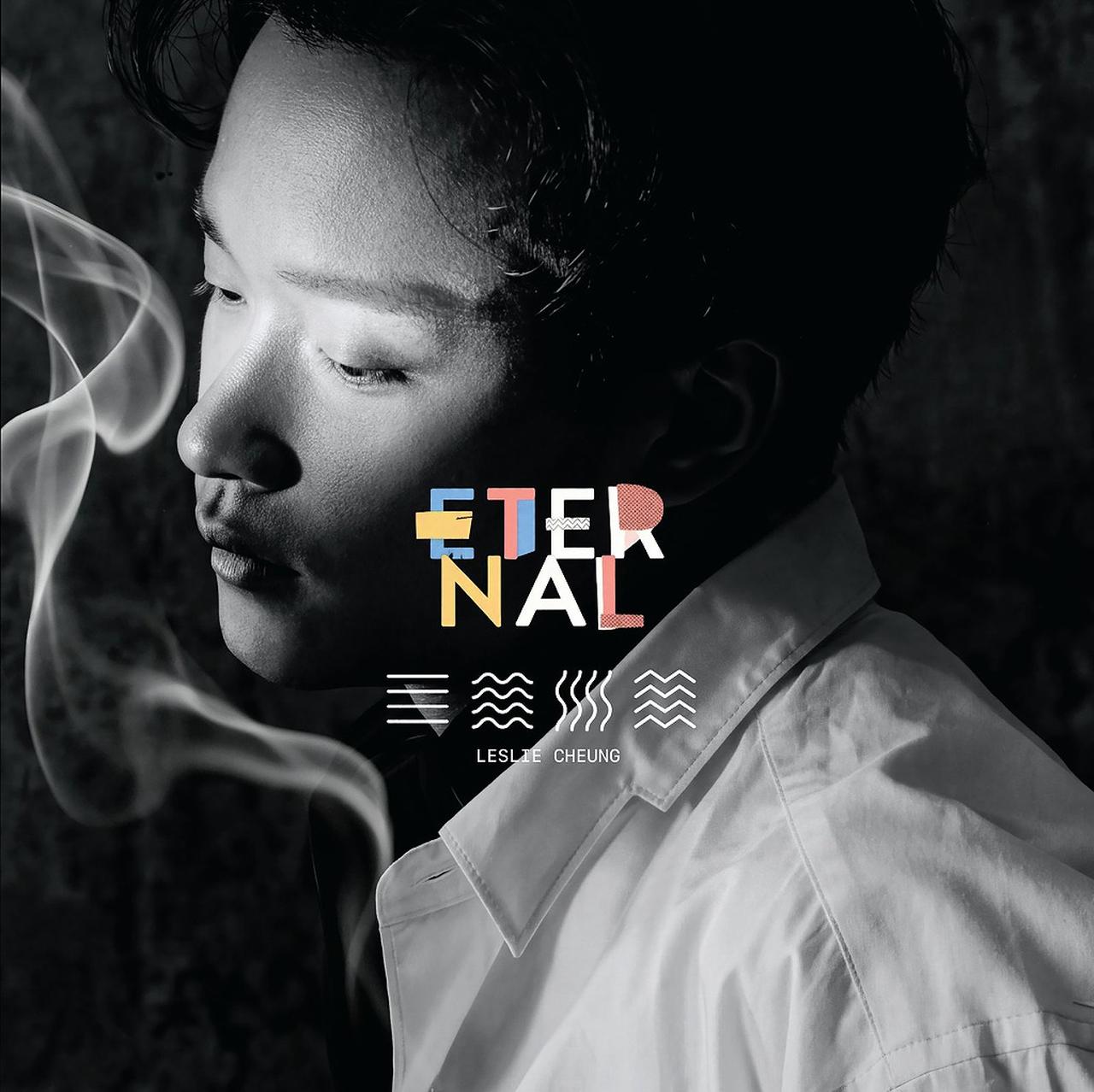 画像: ETERNAL / Leslie Cheung